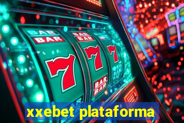 xxebet plataforma